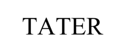 tater