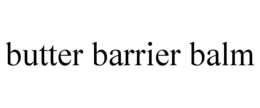 butter barrier balm