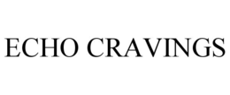 echo cravings