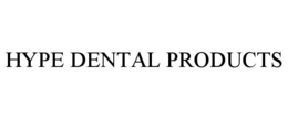 hype dental products