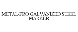 metal-pro galvanized steel marker