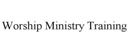 worship ministry training
