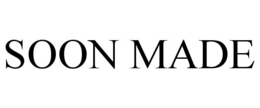 soon made