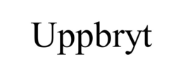 uppbryt