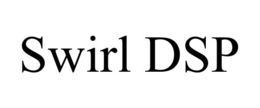 swirl dsp