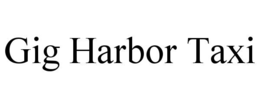 gig harbor taxi