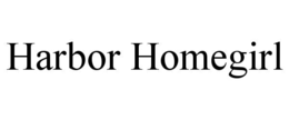harbor homegirl