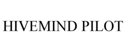 hivemind pilot