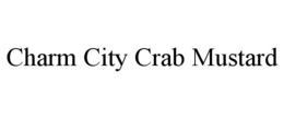 charm city crab mustard