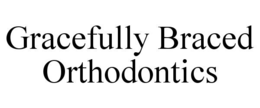 gracefully braced orthodontics