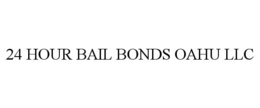 24 hour bail bonds oahu llc