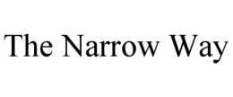 the narrow way