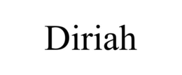 diriah