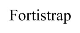 fortistrap