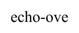 echo-ove