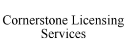 cornerstone licensing services