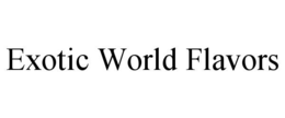 exotic world flavors