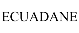 ecuadane