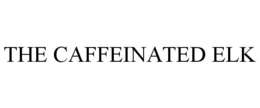 the caffeinated elk