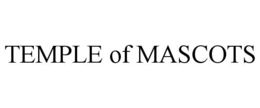 temple of mascots