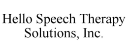 hello speech therapy solutions, inc.