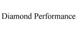 diamond performance