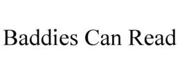 baddies can read