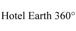 hotel earth 360°