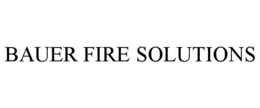 bauer fire solutions
