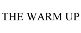 the warm up
