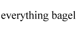 everything bagel
