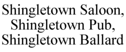 shingletown saloon, shingletown pub, shingletown ballard