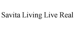 savita living live real