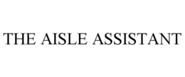 the aisle assistant