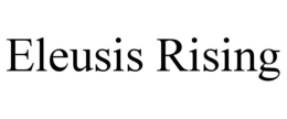 eleusis rising