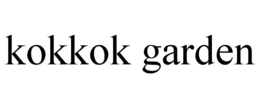 kokkok garden