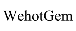 wehotgem