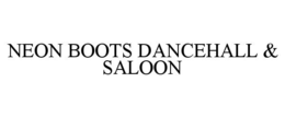 neon boots dancehall & saloon