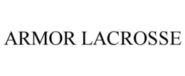 armor lacrosse
