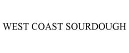 west coast sourdough