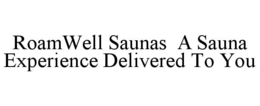 roamwell saunas  a sauna experience delivered to you