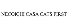 necoichi casa cats first