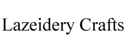 lazeidery crafts