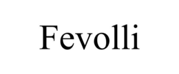fevolli