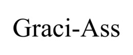 graci-ass