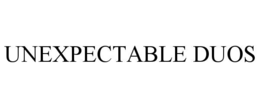 unexpectable duos