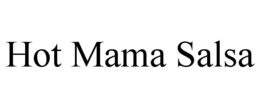 hot mama salsa