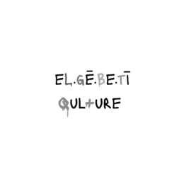 el.gĒ.be.tĪ qulture