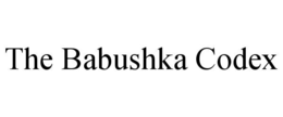 the babushka codex