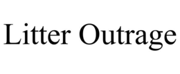 litter outrage
